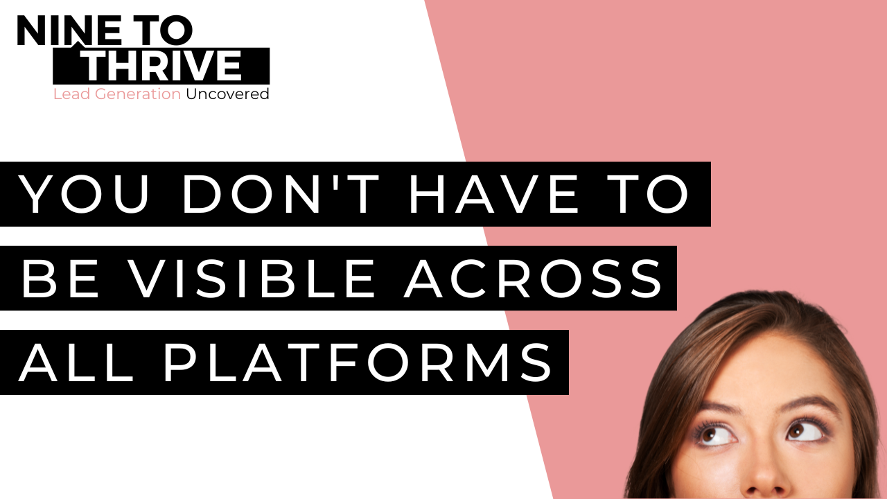 You don't have to be visible across all platforms